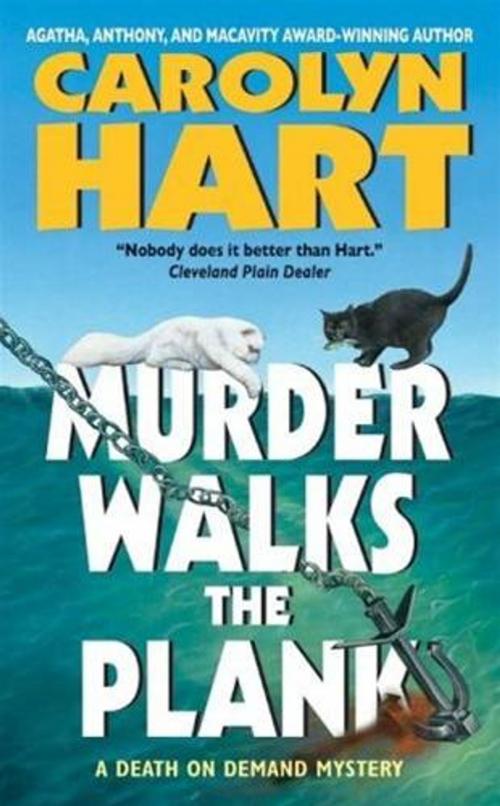 Cover of the book Murder Walks the Plank by Carolyn Hart, HarperCollins e-books