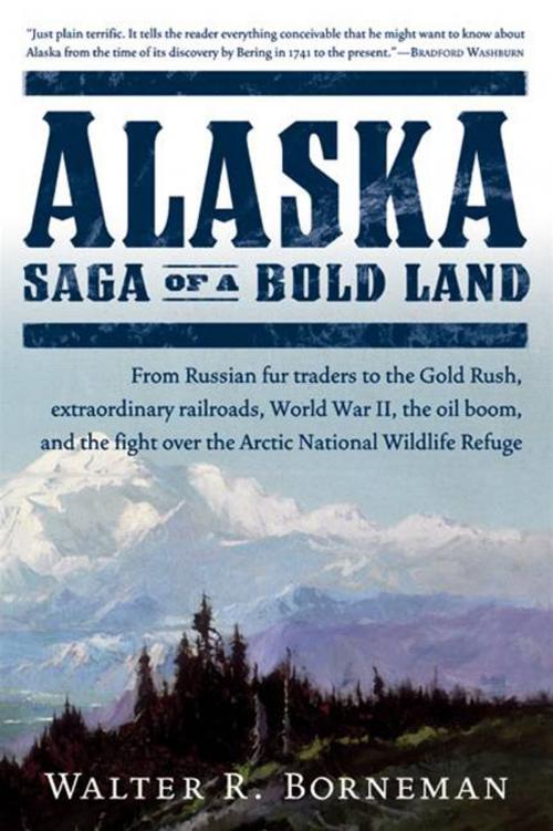 Cover of the book Alaska by Walter R. Borneman, HarperCollins e-books