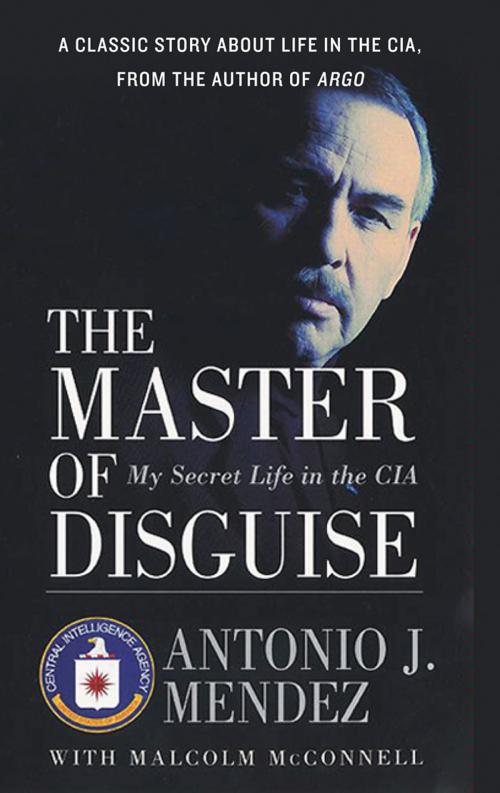 Cover of the book The Master of Disguise by Antonio J Mendez, William Morrow Paperbacks