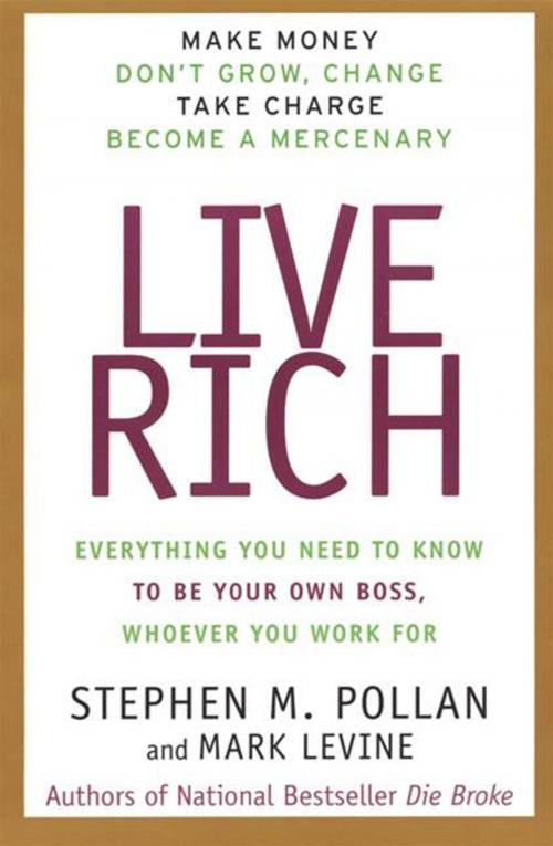 Cover of the book Live Rich by Stephen Pollan, Mark Levine, HarperCollins e-books