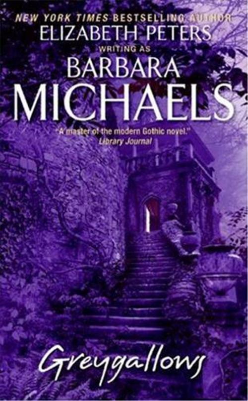 Cover of the book Greygallows by Barbara Michaels, HarperCollins e-books
