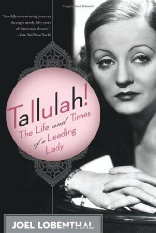 Cover of the book Tallulah! by Joel Lobenthal, HarperCollins e-books