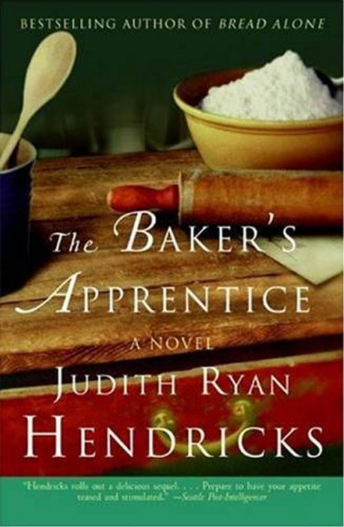 Cover of the book The Baker's Apprentice by Judith R Hendricks, HarperCollins e-books