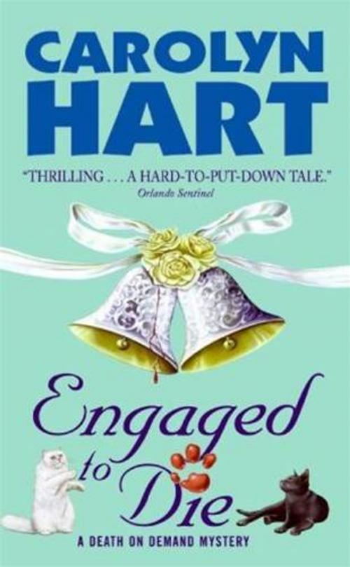Cover of the book Engaged to Die by Carolyn Hart, HarperCollins e-books