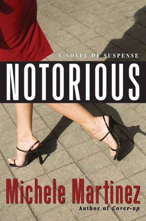 Cover of the book Notorious by Michele Martinez, HarperCollins e-books