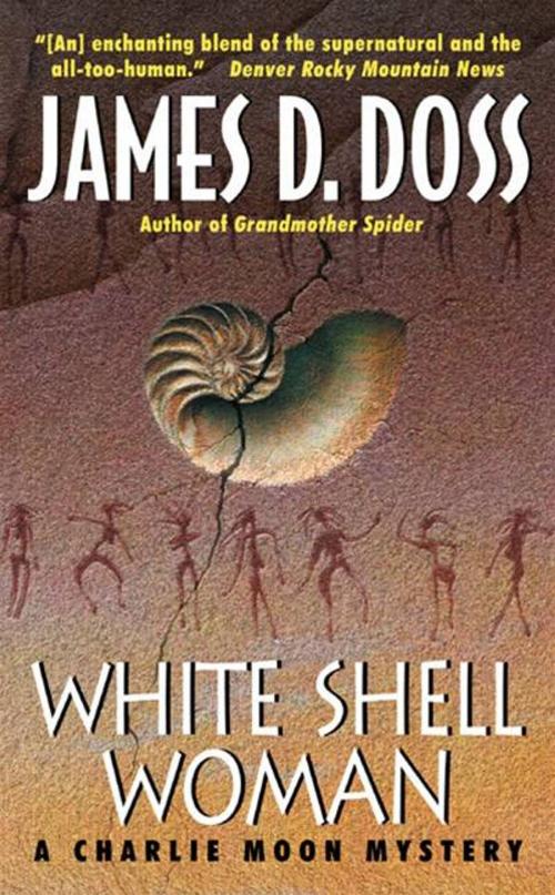 Cover of the book White Shell Woman by James D Doss, HarperCollins e-books