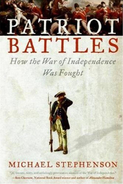 Cover of the book Patriot Battles by Michael Stephenson, HarperCollins e-books