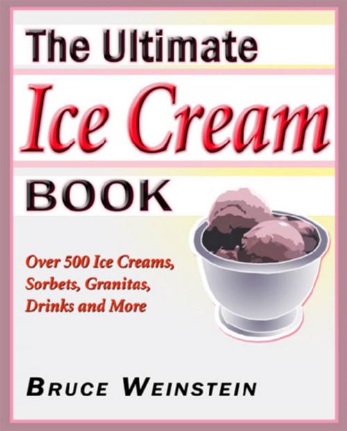 Cover of the book The Ultimate Ice Cream Book by Bruce Weinstein, HarperCollins e-books