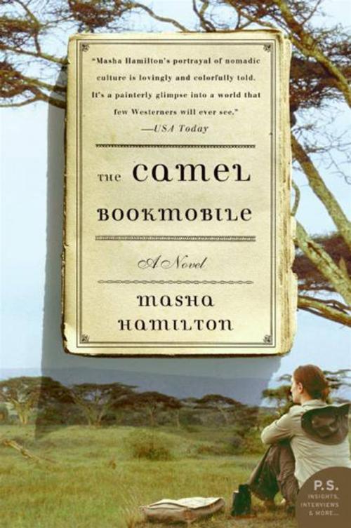 Cover of the book The Camel Bookmobile by Masha Hamilton, HarperCollins e-books