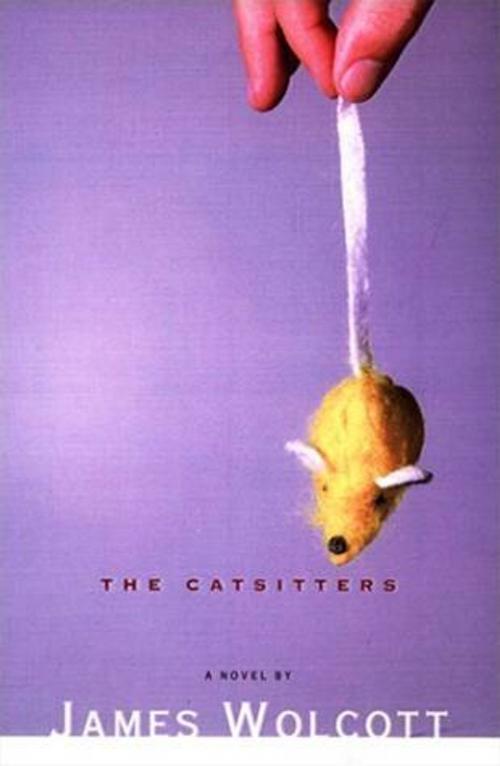 Cover of the book The Catsitters by James Wolcott, HarperCollins e-books
