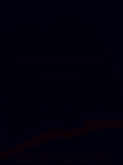 Cover of the book Behind Closed Doors by Kimberla Lawson Roby, William Morrow Paperbacks