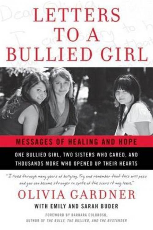 Cover of the book Letters to a Bullied Girl by Olivia Gardner, Emily Buder, Sarah Buder, William Morrow Paperbacks