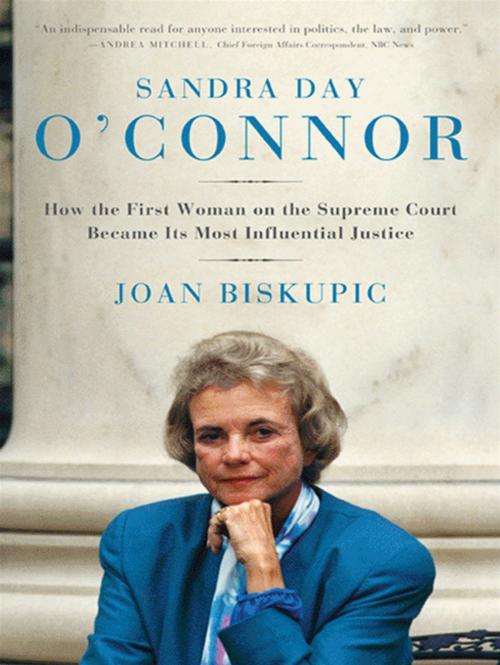 Cover of the book Sandra Day O'Connor by Joan Biskupic, HarperCollins e-books