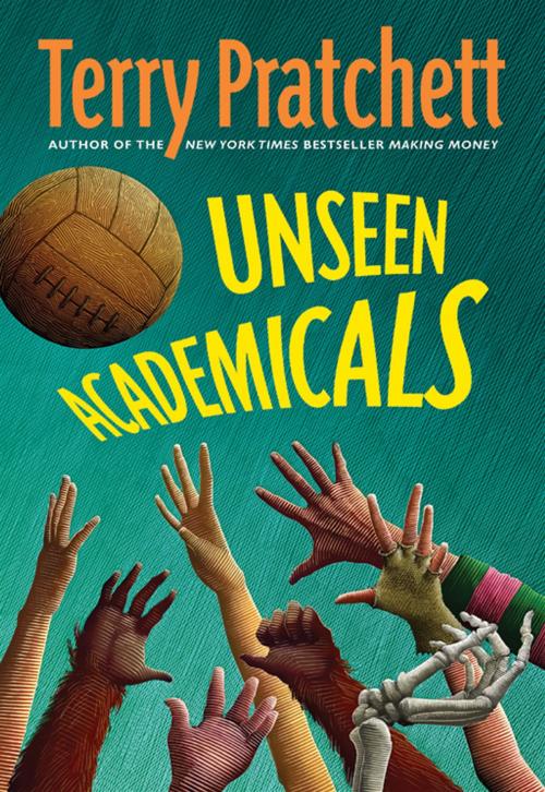 Cover of the book Unseen Academicals by Terry Pratchett, HarperCollins e-books