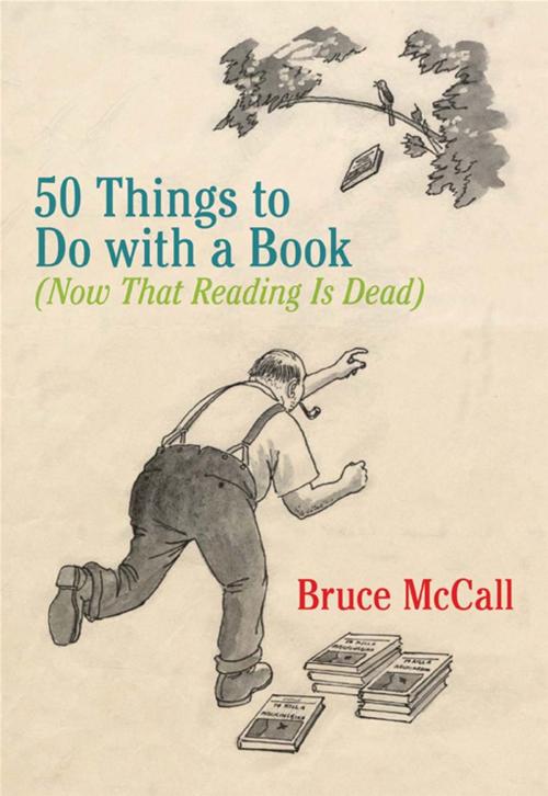 Cover of the book 50 Things to Do with a Book by Bruce McCall, HarperCollins e-books