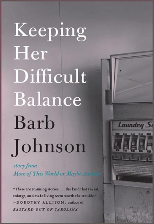 Cover of the book Keeping Her Difficult Balance by Barb Johnson, HarperCollins e-books