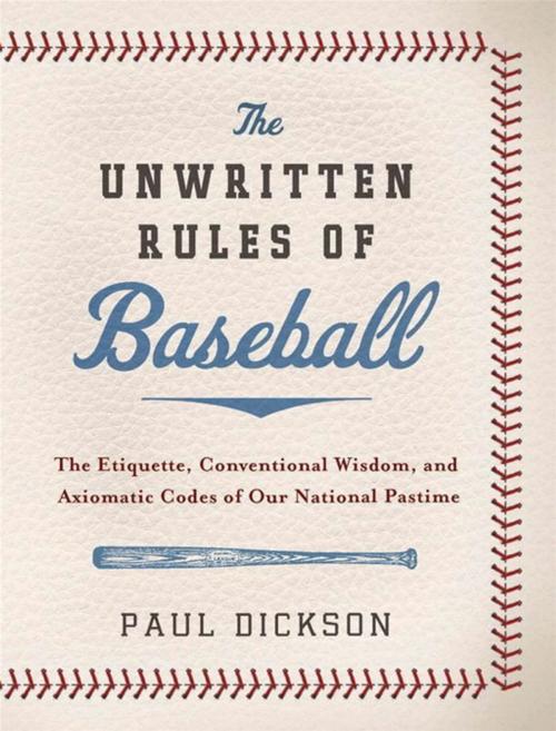 Cover of the book The Unwritten Rules of Baseball by Paul Dickson, HarperCollins e-books