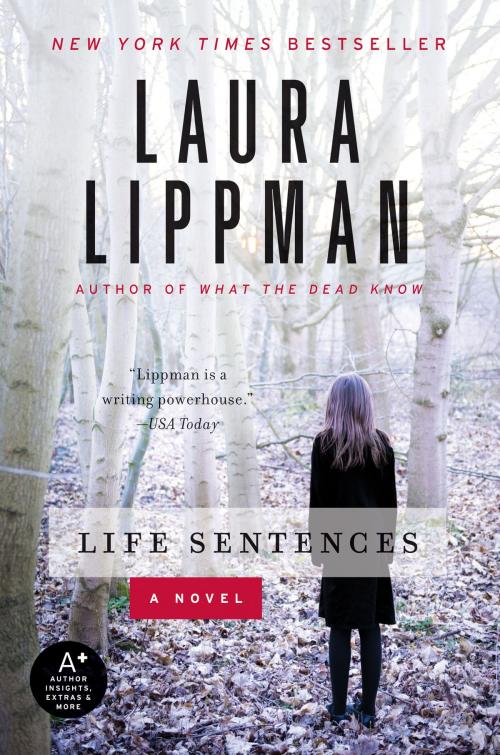 Cover of the book Life Sentences by Laura Lippman, William Morrow