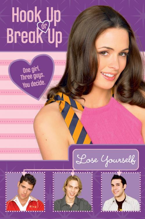 Cover of the book Hook Up or Break Up #3: Lose Yourself by Kendall Adams, HarperTeen