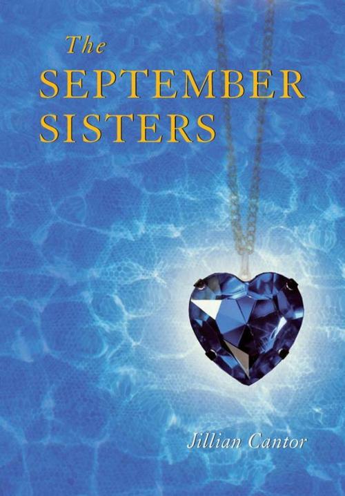 Cover of the book The September Sisters by Jillian Cantor, HarperTeen
