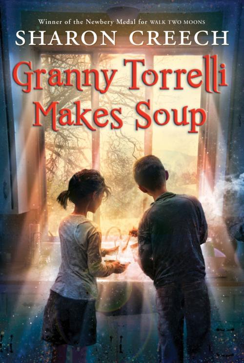 Cover of the book Granny Torrelli Makes Soup by Sharon Creech, HarperCollins