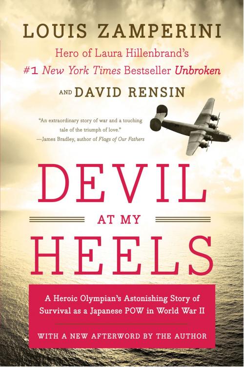 Cover of the book Devil at My Heels by Louis Zamperini, David Rensin, HarperCollins e-books