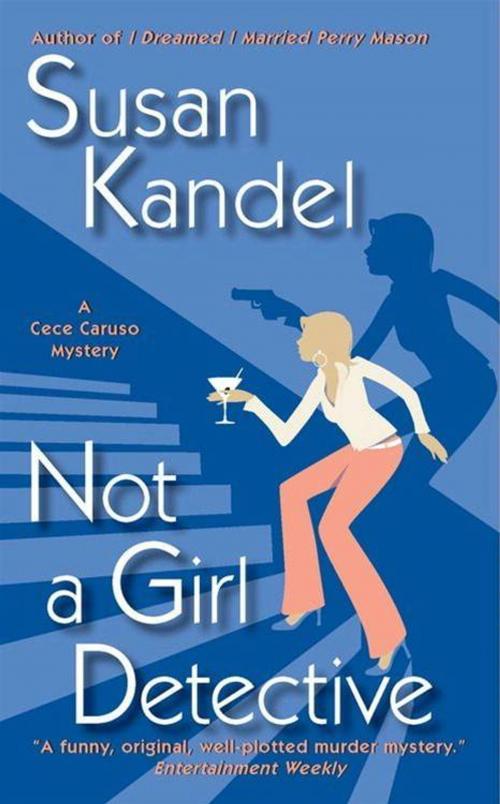 Cover of the book Not a Girl Detective by Susan Kandel, HarperCollins e-books