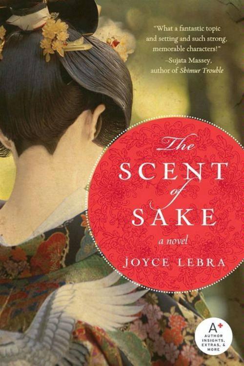 Cover of the book The Scent of Sake by Joyce Lebra, HarperCollins e-books