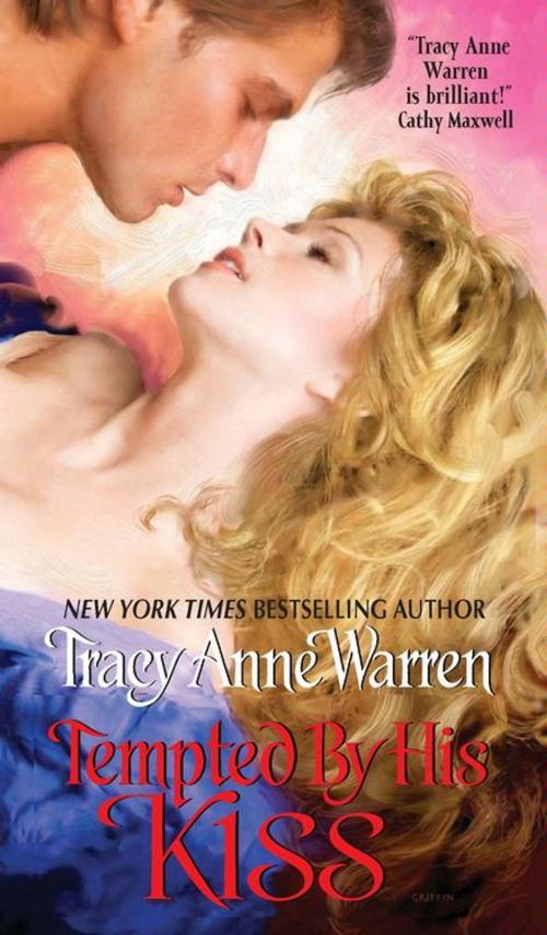 Cover of the book Tempted By His Kiss by Tracy Anne Warren, HarperCollins e-books