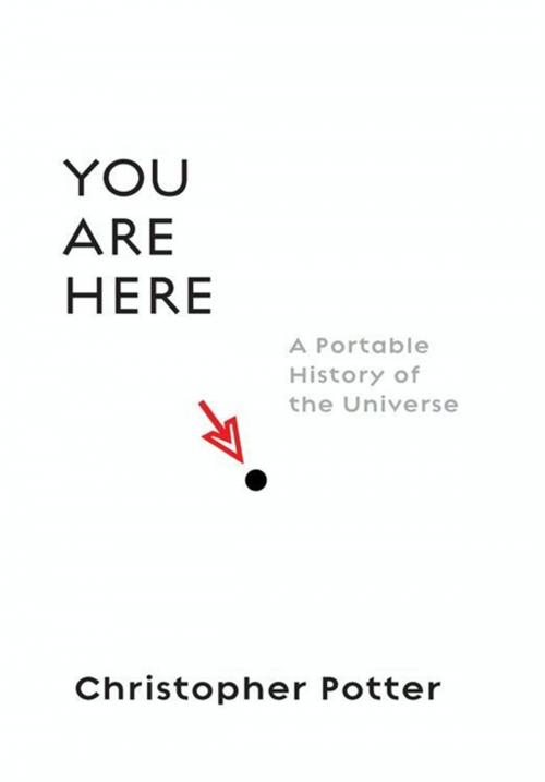 Cover of the book You Are Here by Christopher Potter, HarperCollins e-books