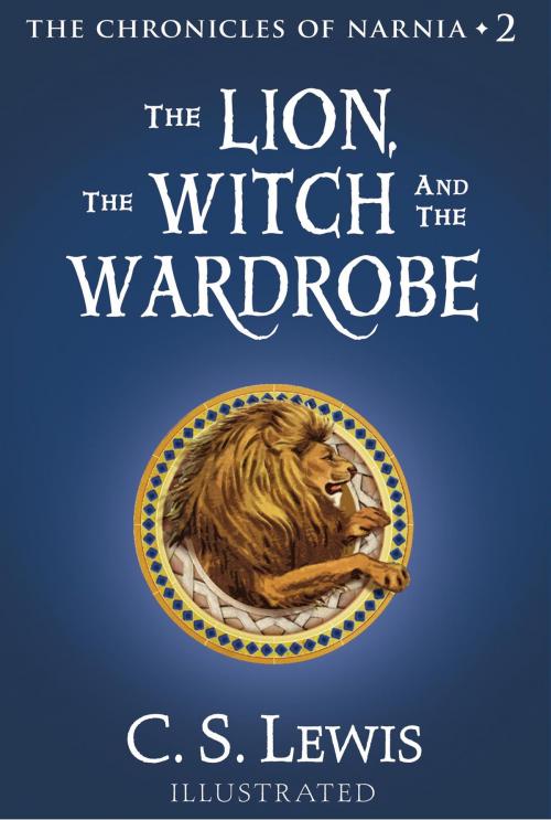 Cover of the book The Lion, the Witch and the Wardrobe by C. S. Lewis, HarperCollins