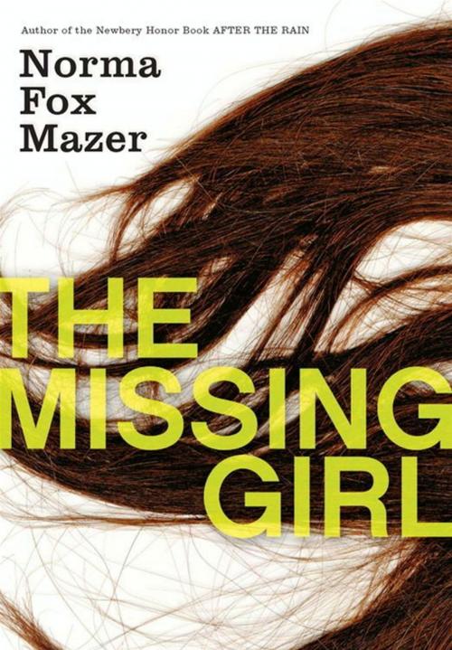 Cover of the book The Missing Girl by Norma Fox Mazer, HarperTeen