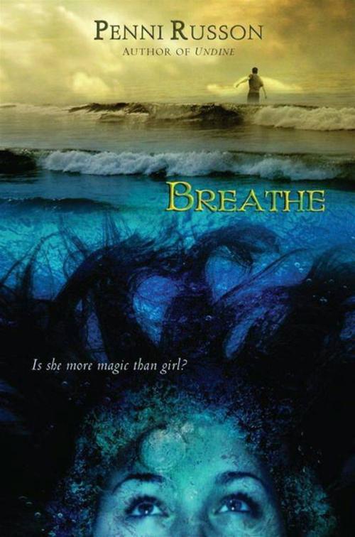 Cover of the book Breathe by Penni Russon, Greenwillow Books