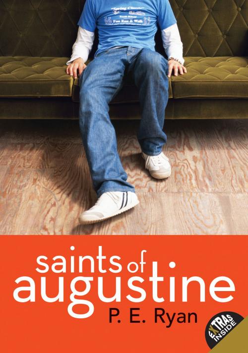 Cover of the book Saints of Augustine by P. E. Ryan, HarperTeen