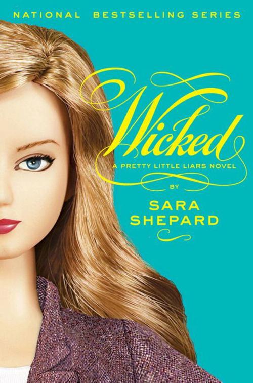 Cover of the book Pretty Little Liars #5: Wicked by Sara Shepard, HarperTeen