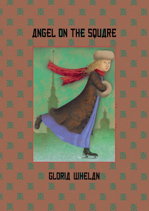 Cover of the book Angel on the Square by Gloria Whelan, HarperCollins