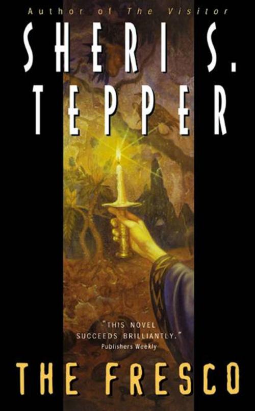 Cover of the book The Fresco by Sheri S Tepper, HarperCollins e-books