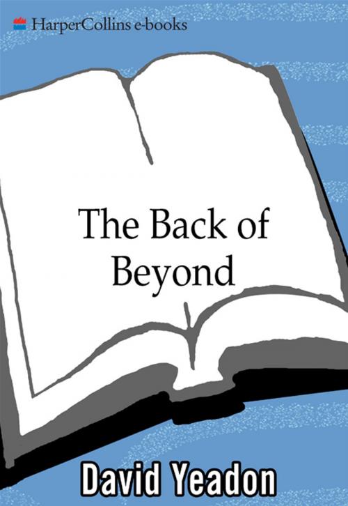 Cover of the book Back of Beyond by David Yeadon, HarperCollins e-books