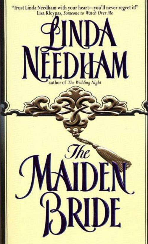 Cover of the book The Maiden Bride by Linda Needham, HarperCollins e-books