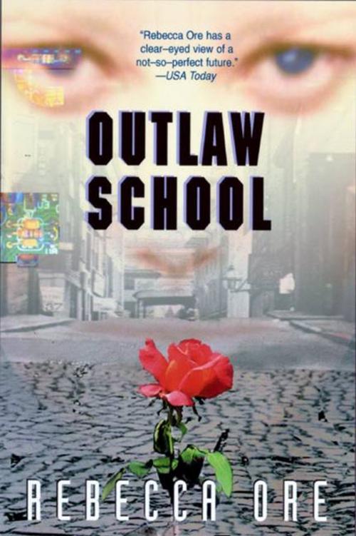 Cover of the book Outlaw School by Rebecca Ore, HarperCollins e-books