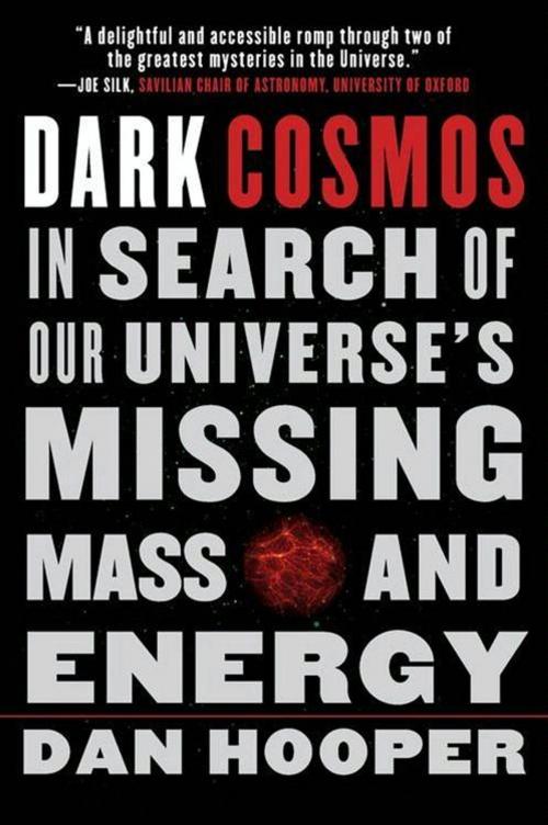 Cover of the book Dark Cosmos by Dan Hooper, HarperCollins e-books