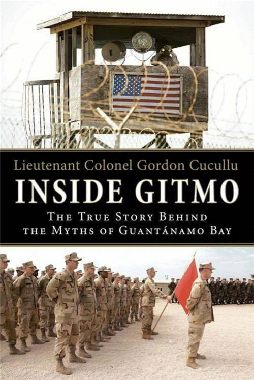 Cover of the book Inside Gitmo by Gordon Cucullu, HarperCollins e-books