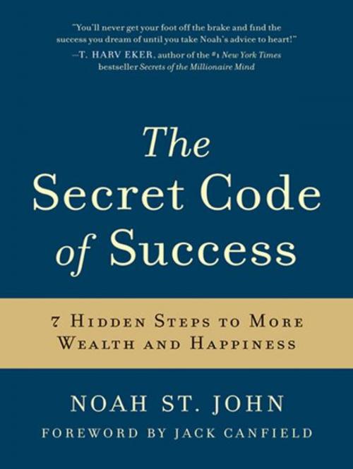 Cover of the book The Secret Code of Success by Noah St. John, HarperCollins e-books