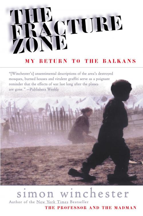 Cover of the book The Fracture Zone by Simon Winchester, HarperCollins e-books