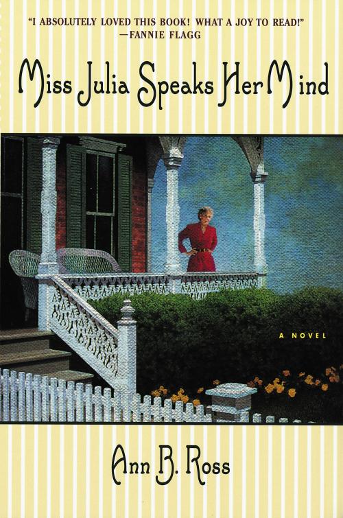 Cover of the book Miss Julia Speaks Her Mind by Ann B Ross, HarperCollins e-books