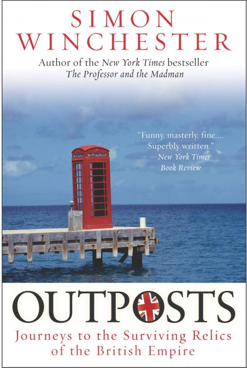 Cover of the book Outposts by Simon Winchester, HarperCollins e-books