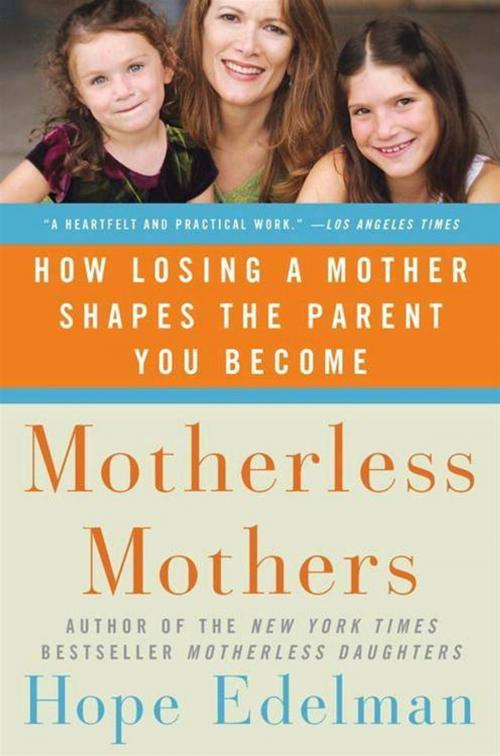 Cover of the book Motherless Mothers by Hope Edelman, HarperCollins e-books