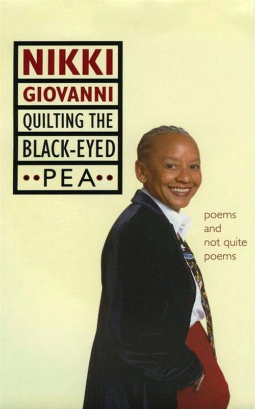 Cover of the book Quilting the Black-Eyed Pea by Nikki Giovanni, HarperCollins e-books