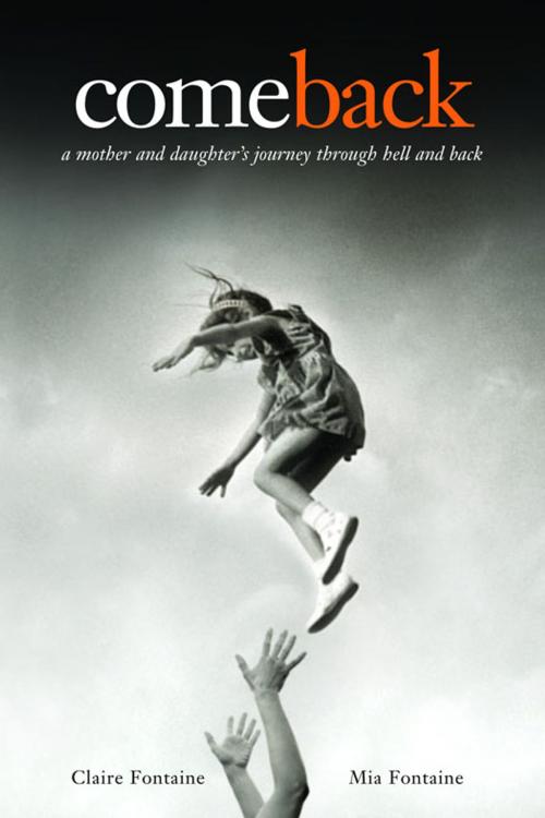 Cover of the book Come Back by Claire Fontaine, Mia Fontaine, HarperCollins e-books
