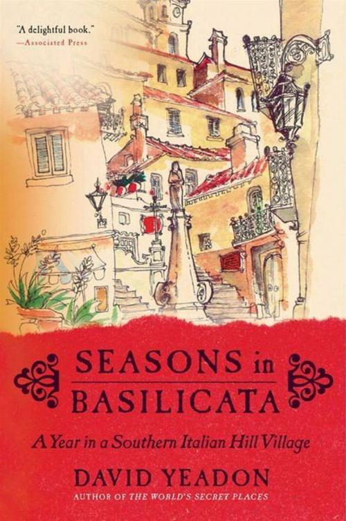 Cover of the book Seasons in Basilicata by David Yeadon, HarperCollins e-books